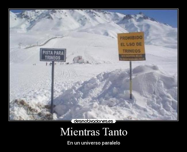 Mientras Tanto - En un universo paralelo