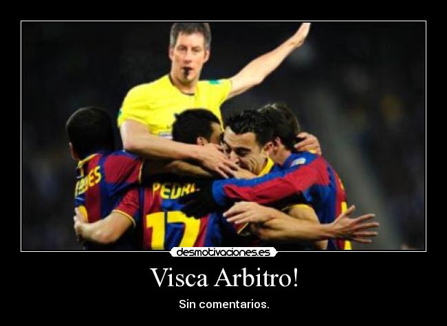 Visca Arbitro! - 