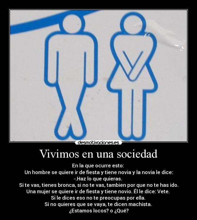 Vivimos en una sociedad -
