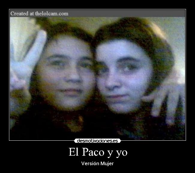 El Paco y yo -