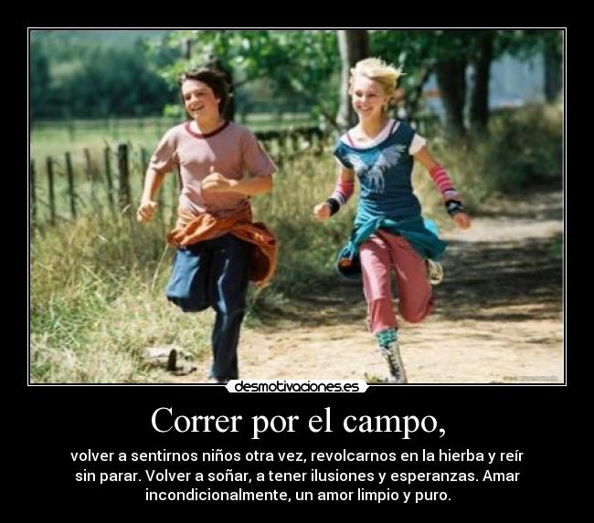 Correr por el campo, -