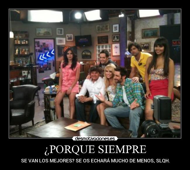 ¿PORQUE SIEMPRE -