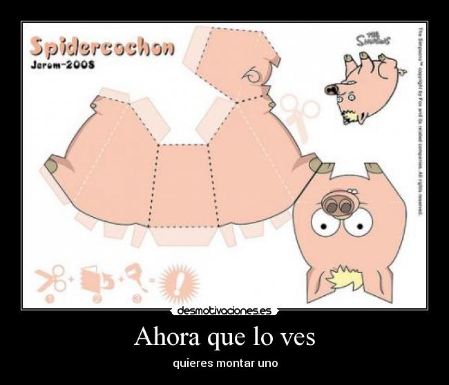 Ahora que lo ves - quieres montar uno
