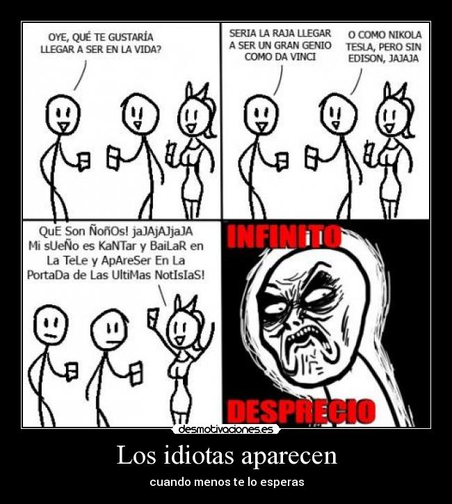 Los idiotas aparecen - 