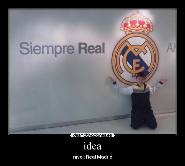 idea - nivel: Real Madrid