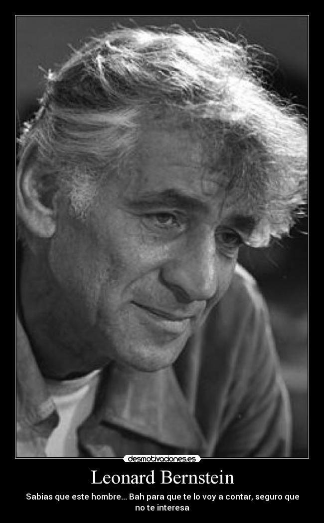 Leonard Bernstein - 