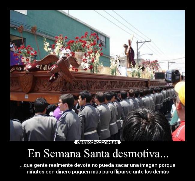 ... carteles y <b>desmotivaciones de semana santa</b> anderos flipados devotos