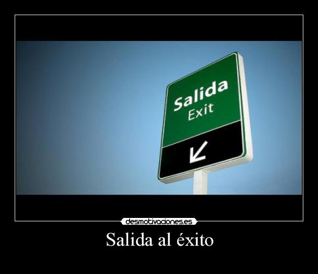 Salida al éxito -