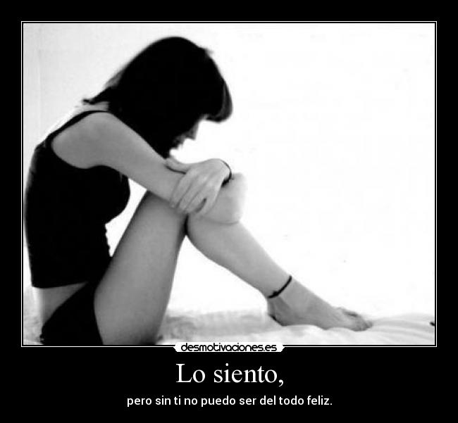 Lo siento, - 