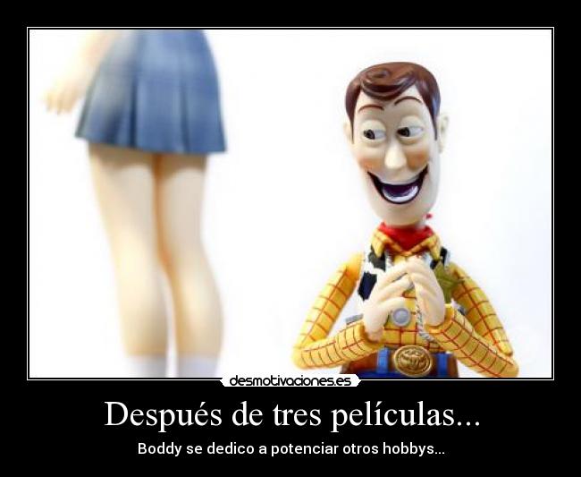Después de tres películas... - 
