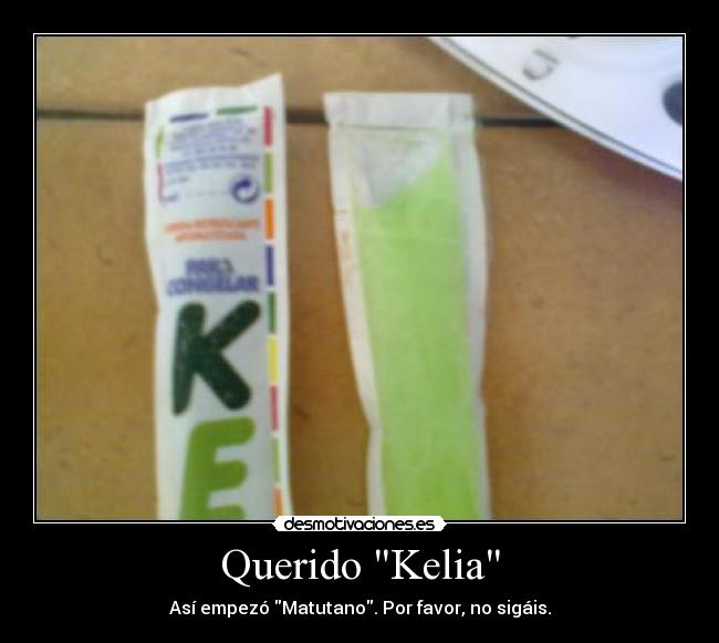 Querido Kelia - 