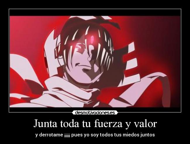 carteles kishin asura coraje desmotivaciones