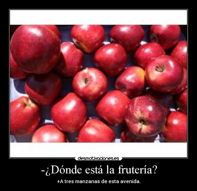 -¿Dónde está la frutería? - 