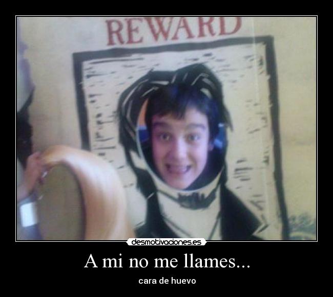 A mi no me llames... - 