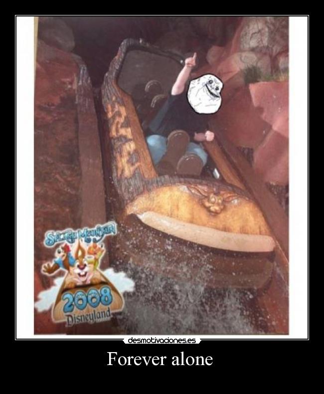 Forever alone  - 