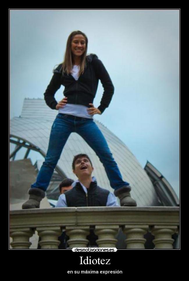 Idiotez - en su máxima expresión