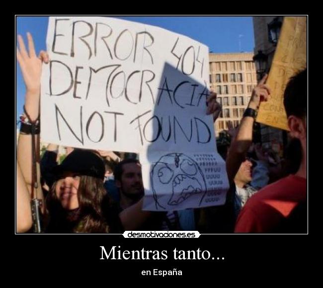 Mientras tanto... - en España