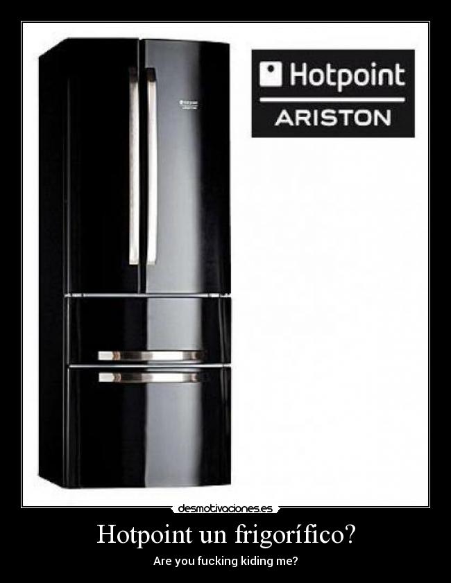 Hotpoint un frigorífico? - 