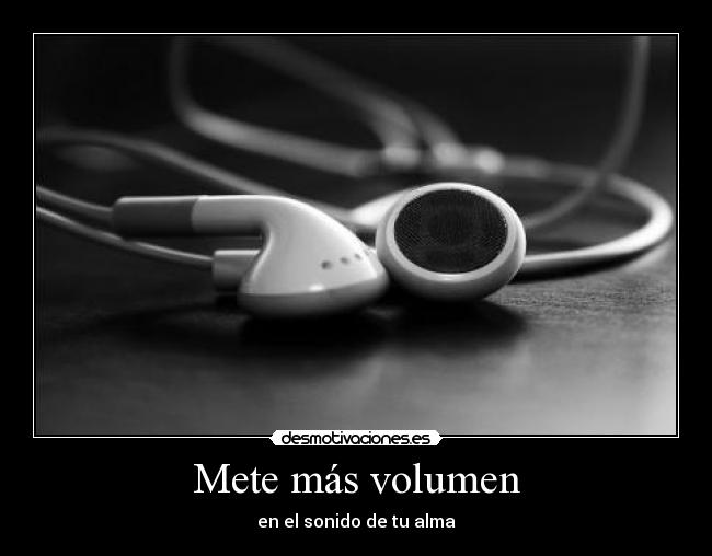 Mete más volumen - 