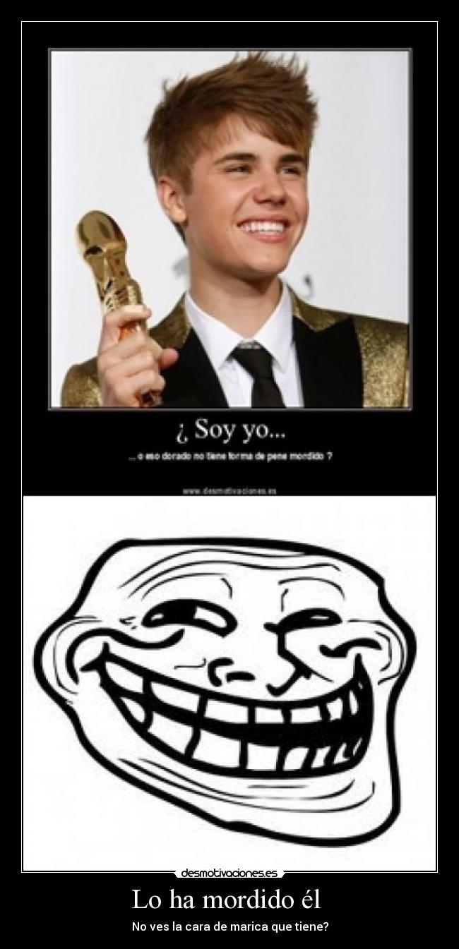 Lo ha mordido él -