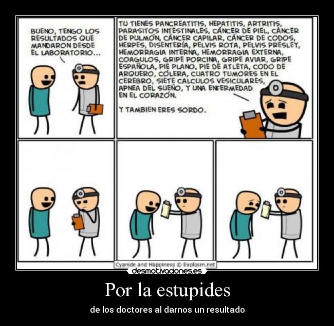 Por la estupides -