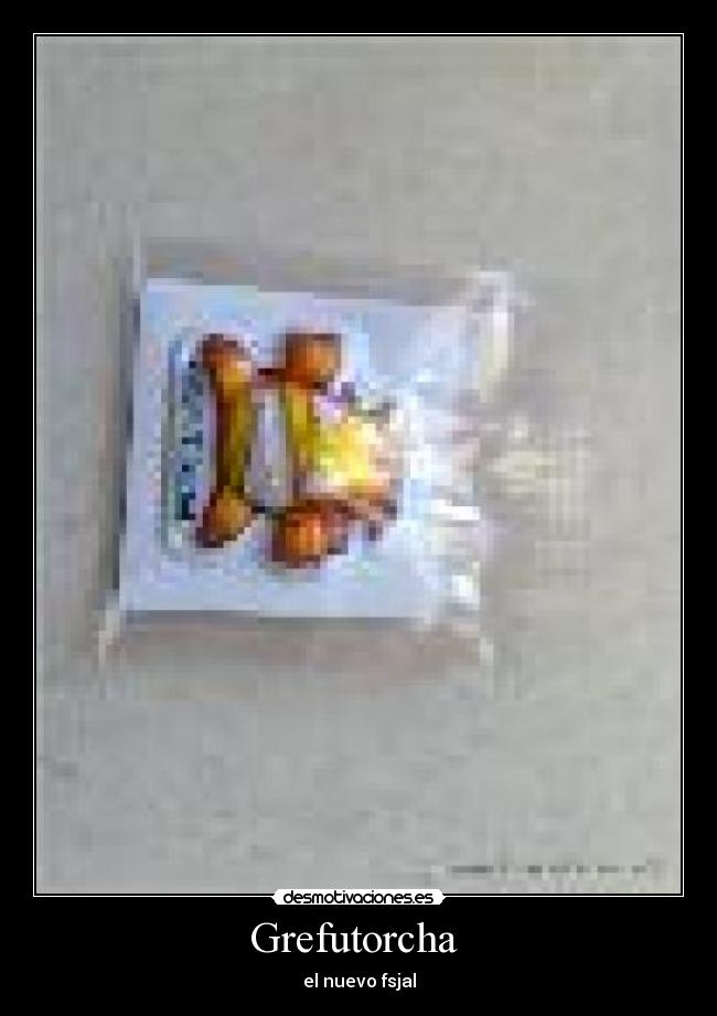 Grefutorcha  - el nuevo fsjal