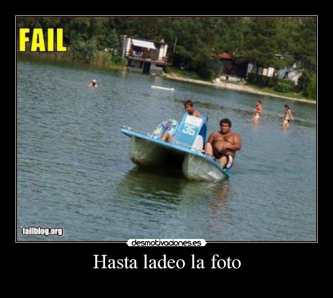 Hasta ladeo la foto - 