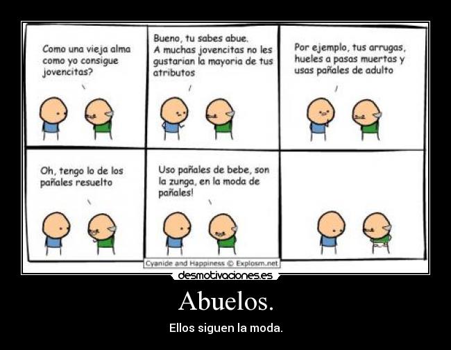 Abuelos. - Ellos siguen la moda.