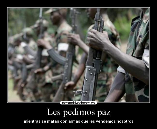 Les pedimos paz -