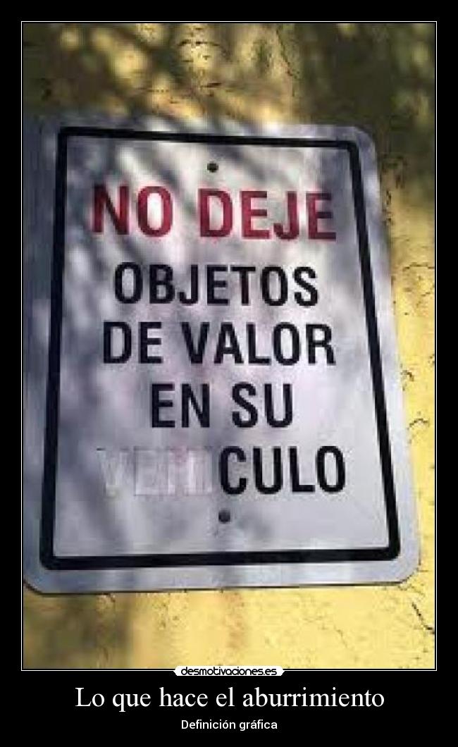 Lo que hace el aburrimiento -