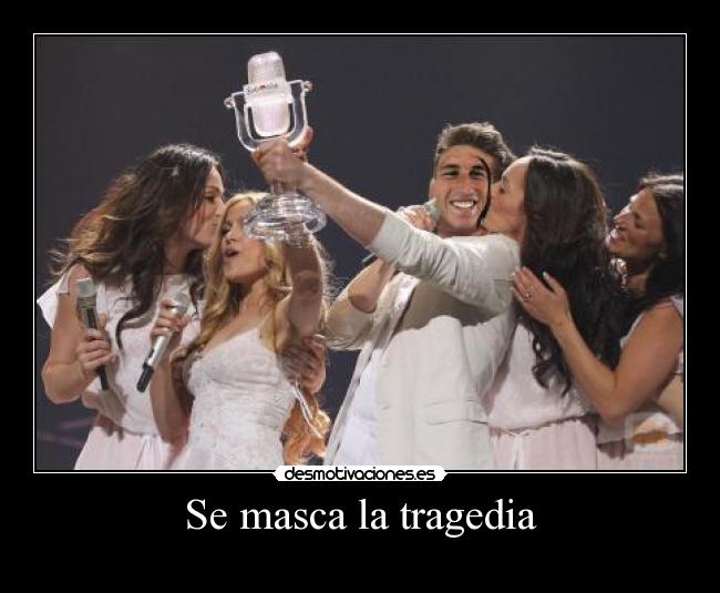 Se masca la tragedia -