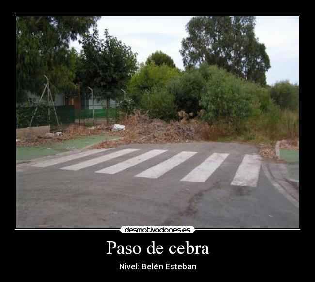 Paso de cebra - Nivel: Belén Esteban
