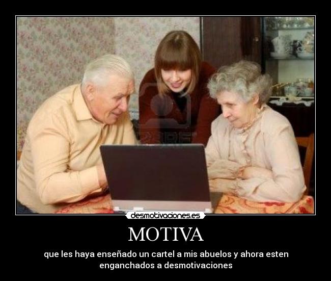 carteles abuelooosss desmotivaciones
