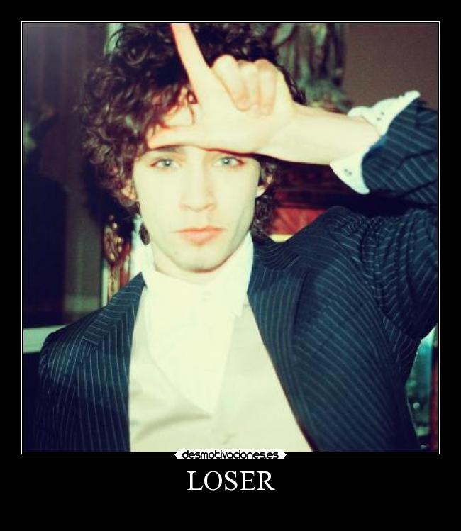 LOSER -
