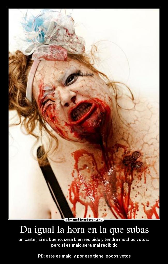 Da igual la hora en la que subas -