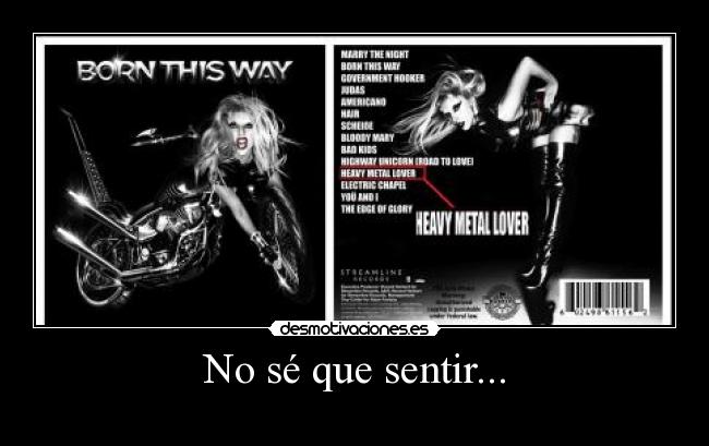 No sé que sentir... - 