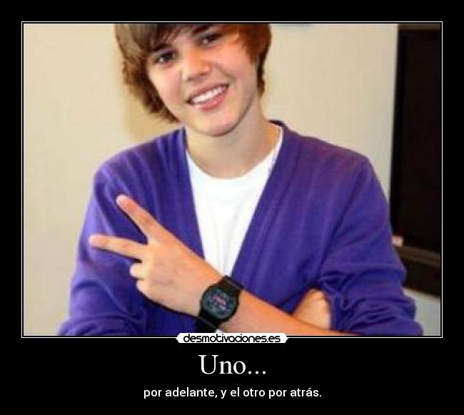 Uno... - por adelante, y el otro por atrás.