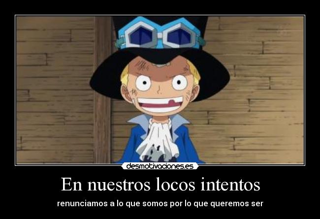 En nuestros locos intentos -