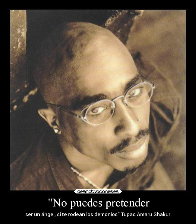 No puedes pretender -