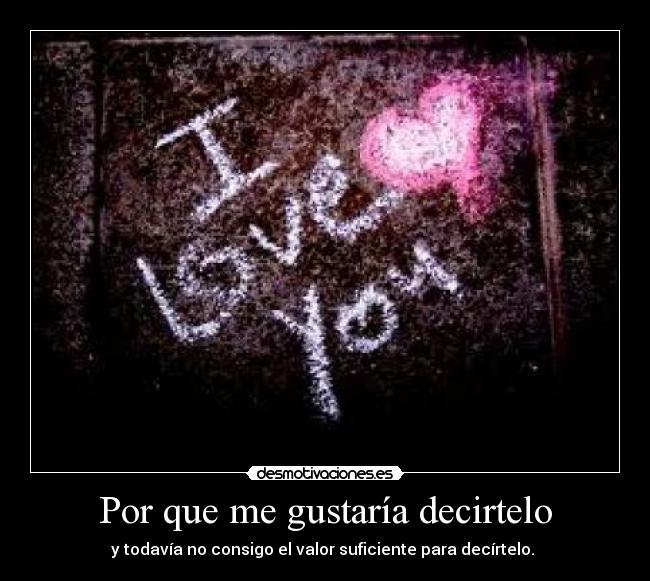 Por que me gustaría decirtelo - 
