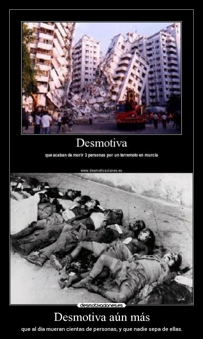 Desmotiva aún más -