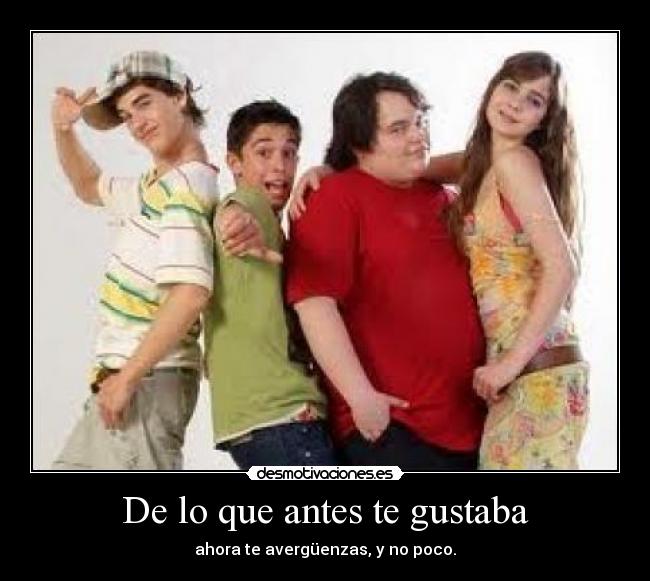 De lo que antes te gustaba - 