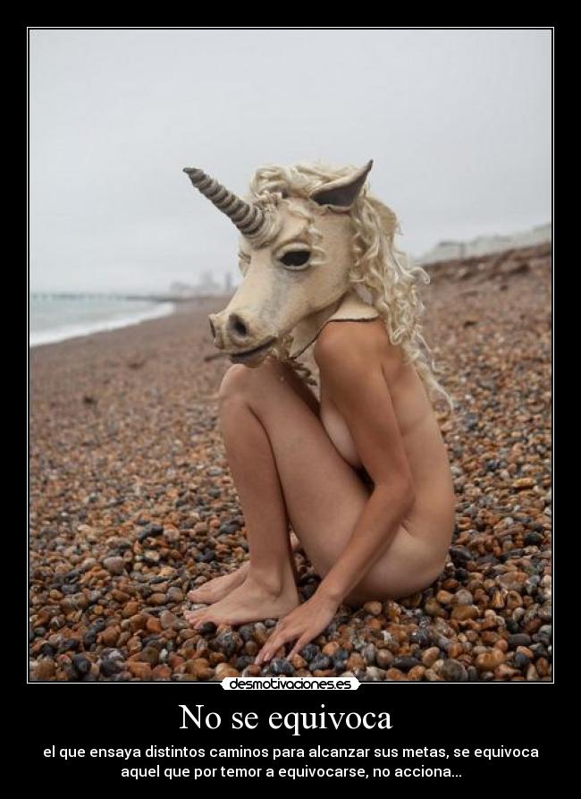 No se equivoca -
