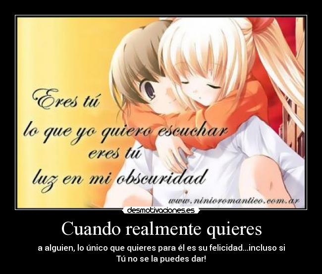 Cuando realmente quieres -