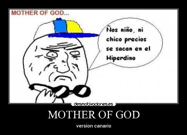 MOTHER OF GOD - version canario