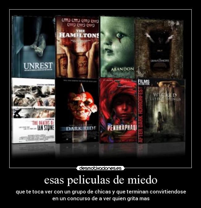 esas peliculas de miedo -