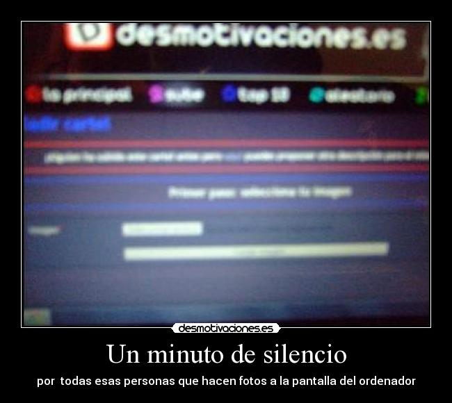 Un minuto de silencio - por todas esas personas que hacen fotos a la pantalla del ordenador