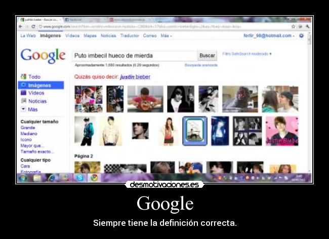 Google - Siempre tiene la definición correcta.