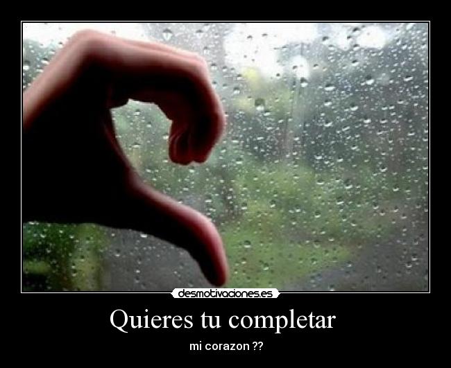 Quieres tu completar  - 