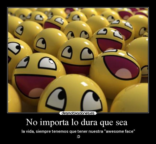 No importa lo dura que sea  - 